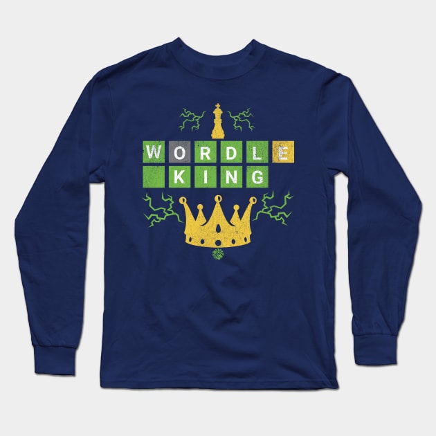 Wordle King Funny Word Game Gift Idea Long Sleeve T-Shirt by anarchyunion